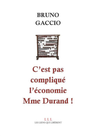 Mais non Mme Martin c'est pas compliqué l'économie !