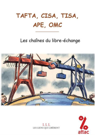 Les naufragés du libre-échange. De l'OMC au Tafta