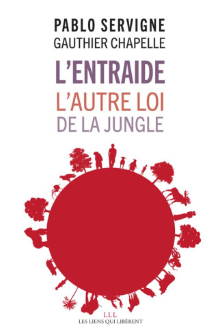 L'entraide. L'autre loi de la jungle