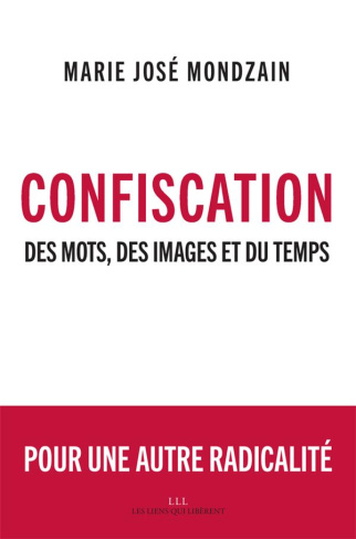 Confiscation. Des mots, des images et du temps