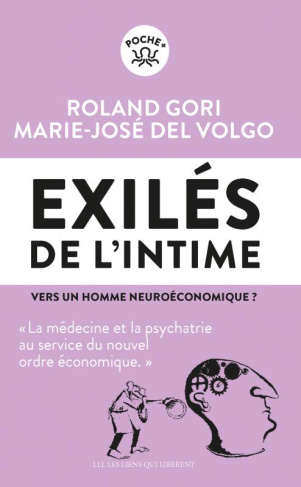 Exilés de l'intime. Vers un homme neuroéconomique ?