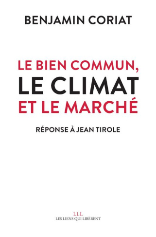 Le bien commun, le climat et le marché. Réponse à Jean Tirole