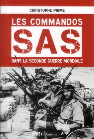 Les commandos SAS dans la Seconde Guerre mondiale