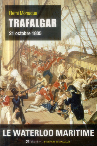 Trafalgar. 21 octobre 1805