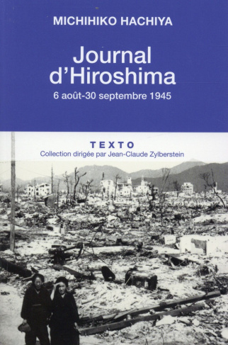 Journal d'Hiroshima. 6 août-30 septembre 1945