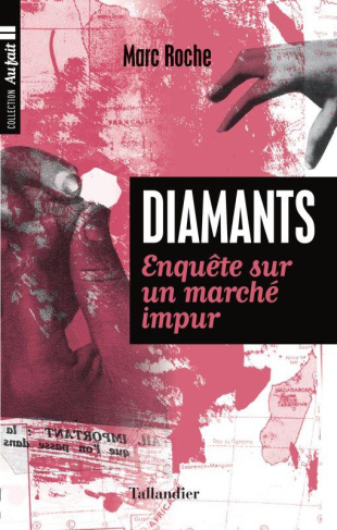 Diamants. Enquête sur un marché impur