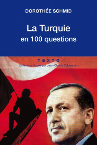 La Turquie en 100 questions. Edition revue et corrigée