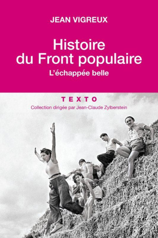 Histoire du Front populaire. L'échappée belle