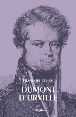 Dumont d'Urville. Edition bilingue français-anglais