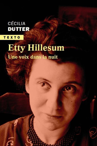 Etty Hillesum, une voix dans la nuit