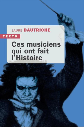 Ces musiciens qui ont fait l'histoire