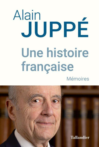 Une histoire française. Mémoires