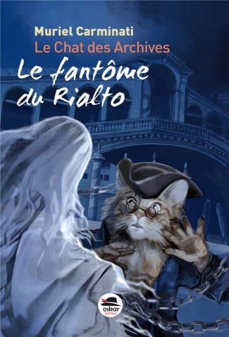 Le Chat des archives Tome 2 : Le fantôme du Rialto