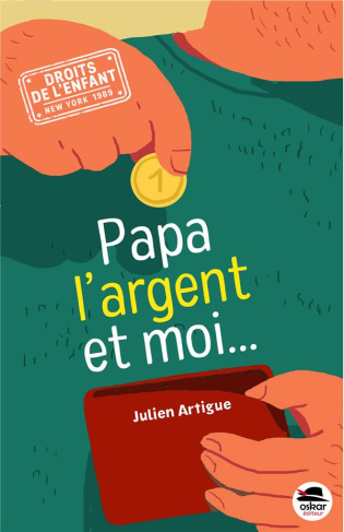 Papa, l'argent et moi...