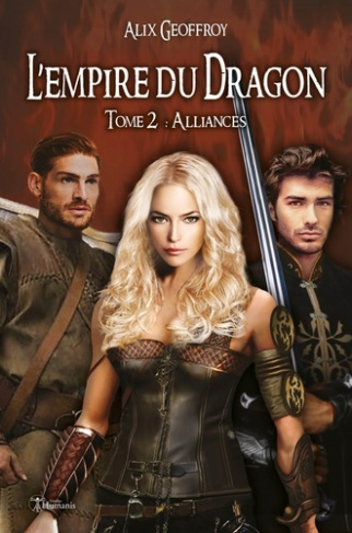 L'Empire du Dragon - Tome 2. Alliances (version intégrale)