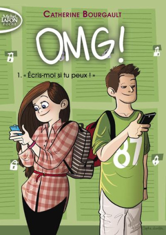 OMG ! Tome 1 : Ecris-moi si tu peux