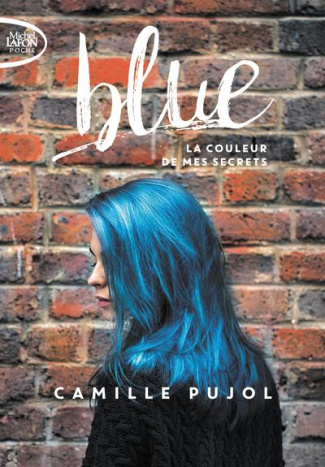 Blue. La couleur de mes secrets