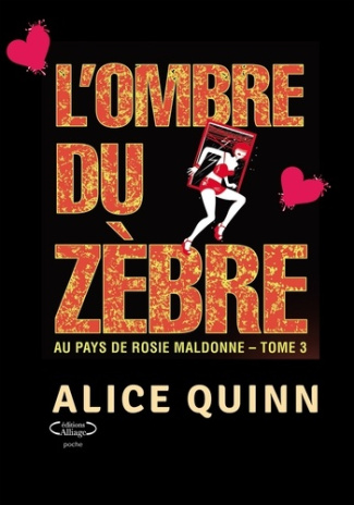 Au pays de Rosie Maldonne Tome 3 : L'ombre du zèbre