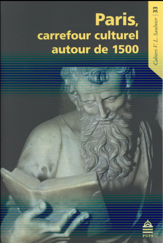 Paris, carrefour culturel autour de 1500