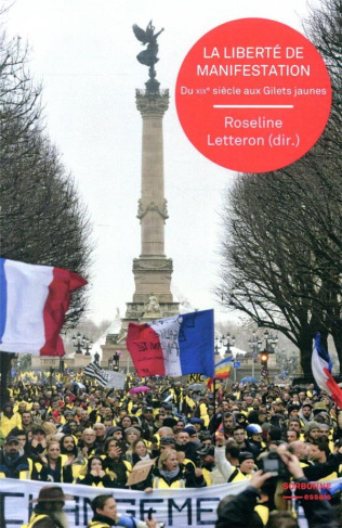 La liberté de manifestation. Du XIXe siècle aux Gilets jaunes