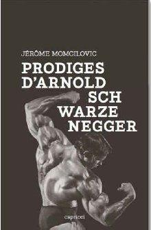 Prodiges d'Arnold Schwarzenegger