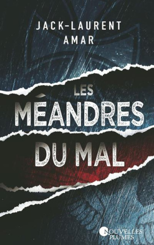 Les méandres du mal