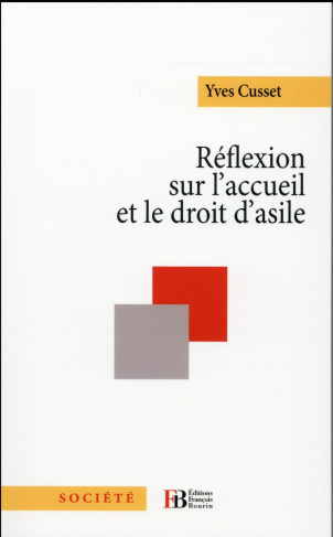 Réflexion sur l'accueil et le droit d'asile