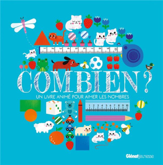 COMBIEN ? - UN LIVRE ANIME POUR AIMER LES NOMBRES