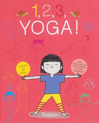 1, 2, 3, Yoga ! Le premier yoga des enfants, avec un jeu de l'oie