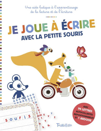 Je joue à écrire avec la petite souris. Pour un apprentissage ludique de l'écriture et de la lecture