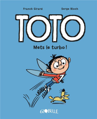 Toto Tome 8 : Mets le turbo !