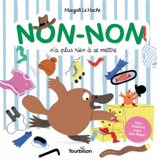 Non-Non : Non-Non n'a plus rien à se mettre. Une histoire avec des flaps !