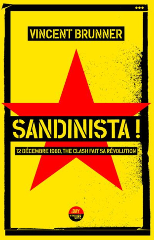 Sandinista ! 12 décembre 1980, The Clash fait sa révolution