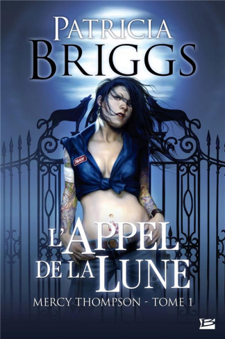 Mercy Thompson Tome 1 : L'appel de la Lune