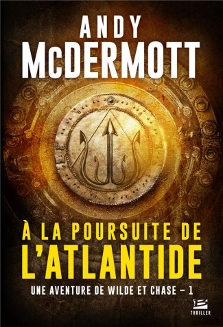 Une aventure de Wilde et Chase : A la poursuite de l'Atlantide
