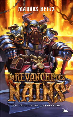 La revanche des nains Tome 2 : L'Etoile de l'Expiation