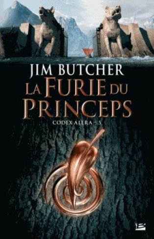 Codex Aléra Tome 5 : La Furie du Princeps