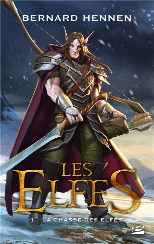 Les Elfes Tome 1 : La chasse des elfes