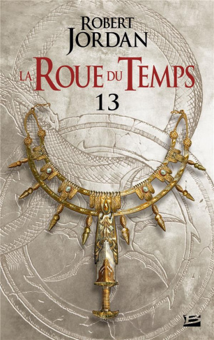 La Roue du Temps Tome 13 : Une couronne d'épées. Première partie