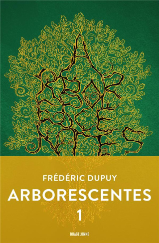 Arborescentes Tome 1