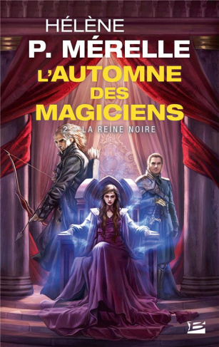 L'automne des magiciens Tome 2 : La Reine noire