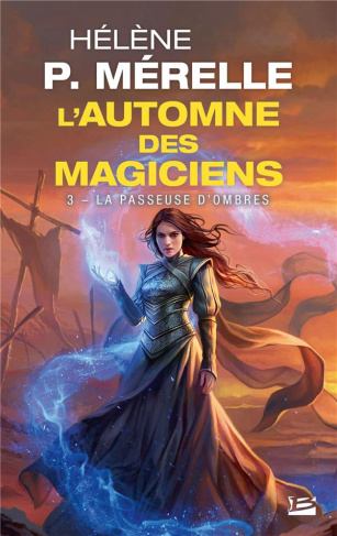 L'automne des magiciens Tome 3 : La passeuse d'ombres