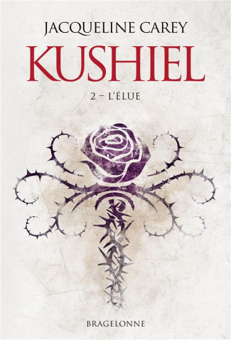 Kushiel Tome 2 : L'Elue