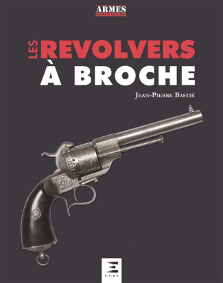 Les revolvers à broches