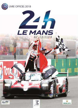 24h Le Mans 86e édition. Le livre officiel de la plus grande course d'endurance du monde, Edition 20