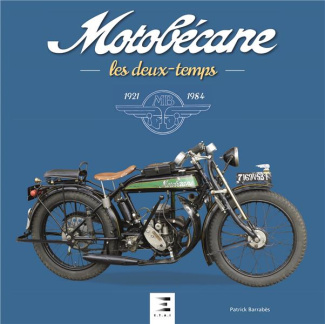 Motobécane. Les deux-temps 1921-1984