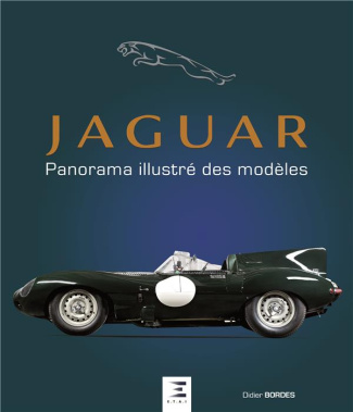 Jaguar. Panorama illustré des modèles