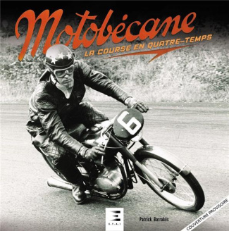 Motobécane, la course en quatre-temps