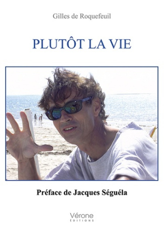 Plutôt la vie