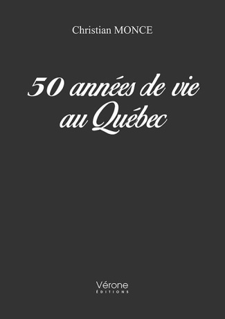50 années de vie au Québec